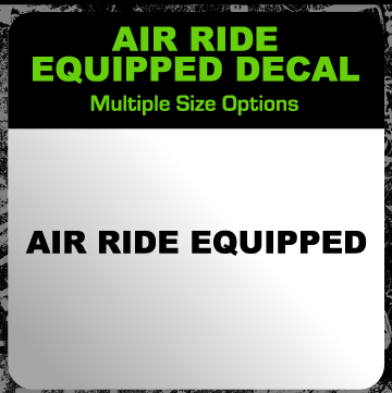 Air Ride Equipped Decal