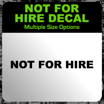 Not For Hire Decal